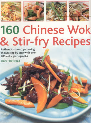 160 Chinese Wok and Stir-fry Recipes