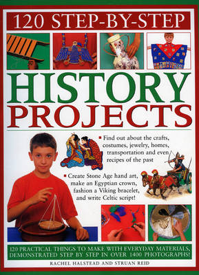 120 Step-by-step History Projects