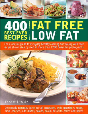 400 Best-ever Recipes - Fat Free, Low Fat