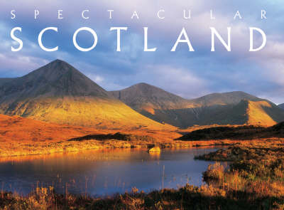 Spectacular Scotland