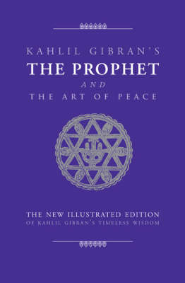 The Prophet and the Art of Peace