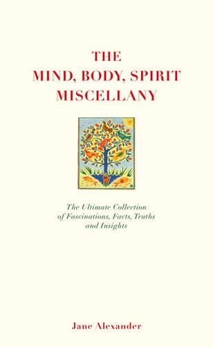 The Mind, Body Spirit Miscellany