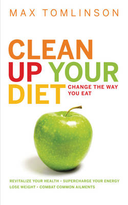 Clean Up Your Diet