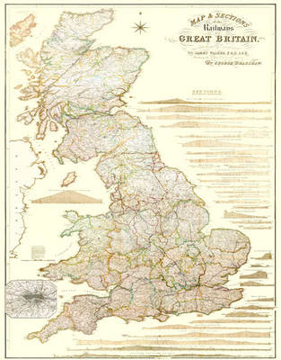 Map and Sections of the Railways of Great Britain 1839 by George Bradshaw