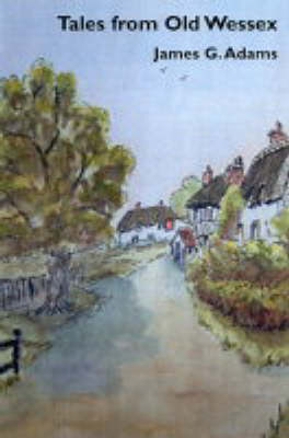 Tales from Old Wessex
