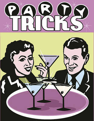Party Tricks