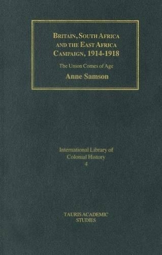 Britain, South Africa and East African Campaign