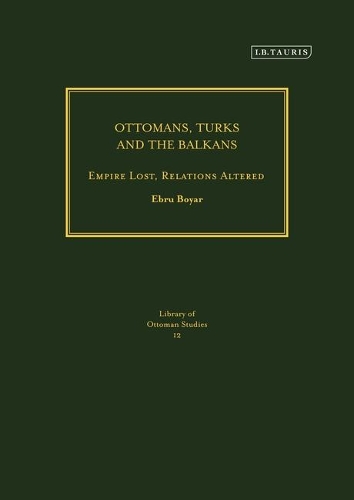 Ottomans, Turks and the Balkans
