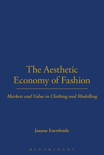 The Aesthetic Economy of Fashion