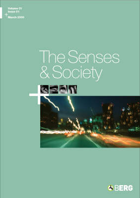 The Senses and Society: v. 1, Issue 1