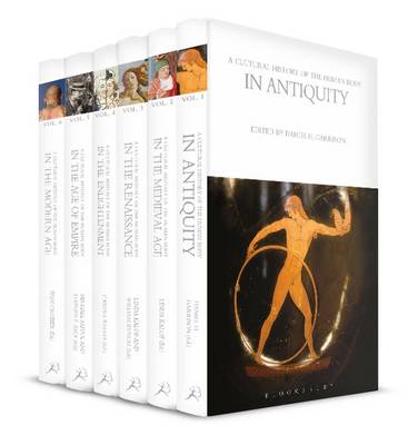 A Cultural History of the Human Body: v. 1-6