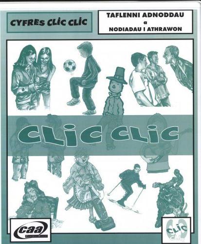 Cyfres Clic Clic: Taflenni Adnoddau a Nodiadau i Athrawon