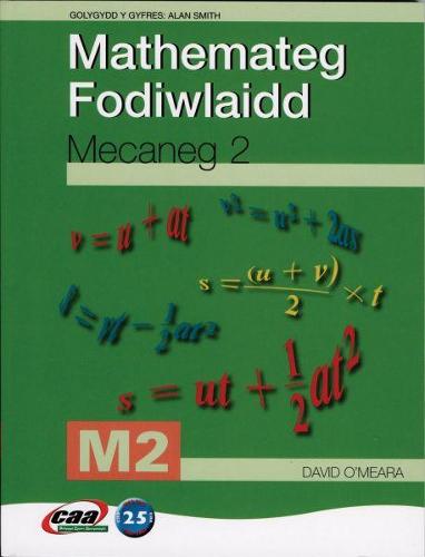 Mathemateg Fodiwlaidd: Mecaneg 2