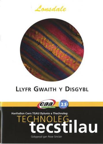 Technoleg Tecstiliau - Llyfr Gwaith y Disgybl