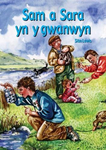 Cyfres Hwyl Drwy'r Flwyddyn: Sam a Sara yn y gwanwyn (Llyfr Mawr)