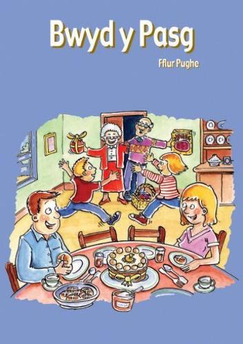 Cyfres Hwyl Drwy'r Flwyddyn: Bwyd y Pasg (Llyfr Mawr)