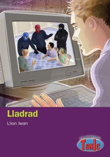 Cyfres Tonic 5: Lladrad