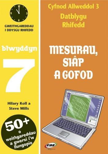 CA3 Datblygu Rhifedd: Mesurau, Siâp a Gofod Blwyddyn 7