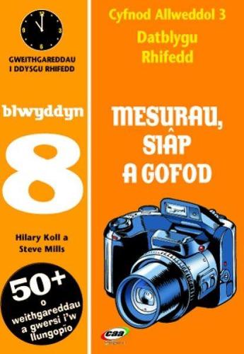 CA3 Datblygu Rhifedd: Mesurau, Siâp a Gofod Blwyddyn 8