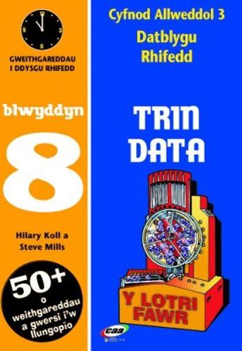 CA3 Datblygu Rhifedd: Trin Data Blwyddyn 8