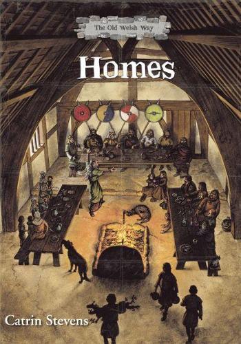 Old Welsh Way, The: Homes