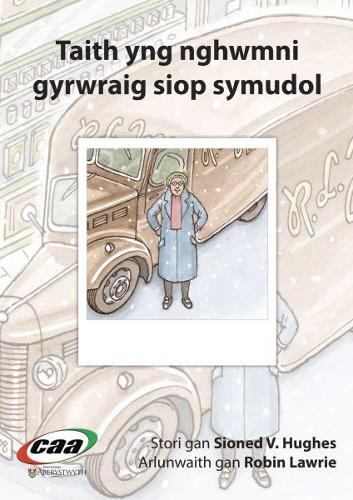 Taith yng Nghwmni Gyrwraig Siop Symol