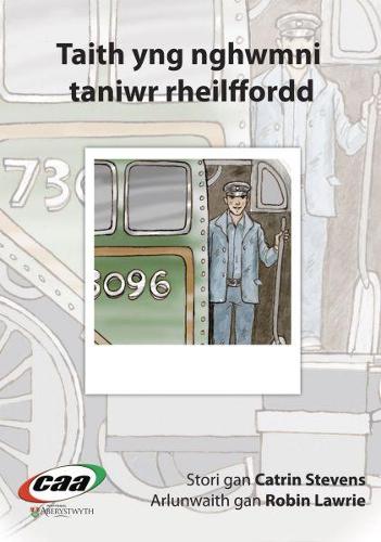 Taith yng Nghwmni Taniwr Rheilfford