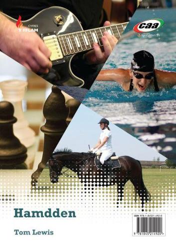 Cyfres y Fflam: Hamdden/Rhyddid