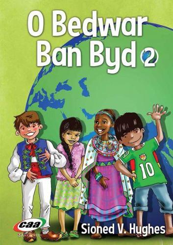 O Bedwar Ban Byd 2