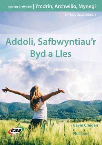Ymdrin, Archwilio, Mynegi: Addoli, Safbwyntiau'r Byd a Lles