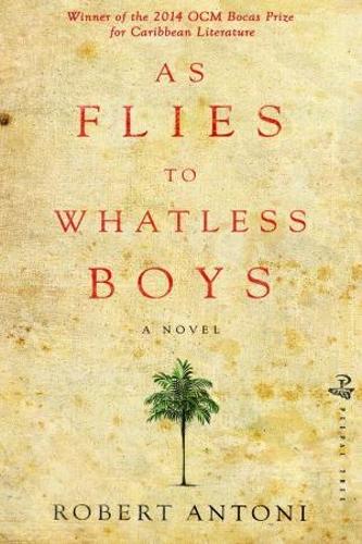 As Flies to Whatless Boys