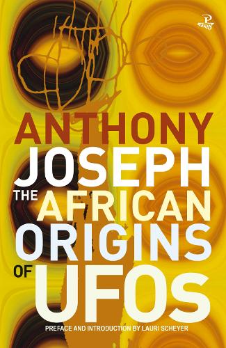 The African Origins of UFOS
