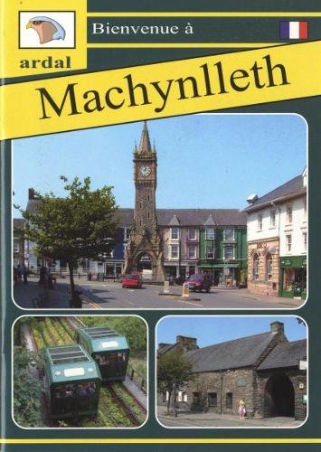 Bienvenue - Machynlleth (Ffrangeg)