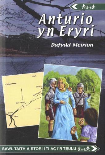 Cyfres Anturio: Anturio yn Eryri
