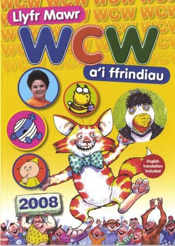Llyfr Mawr Wcw a'i Ffrindiau