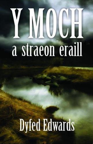 Y Moch a Straeon Eraill