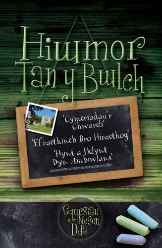 Sgyrsiau Noson Dda: Hiwmor Tan y Bwlch