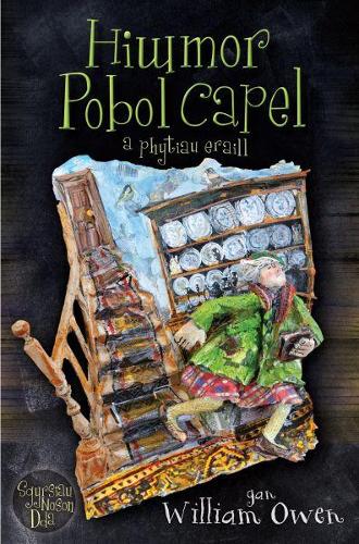 Sgyrsiau Noson Dda: Hiwmor Pobol Capel