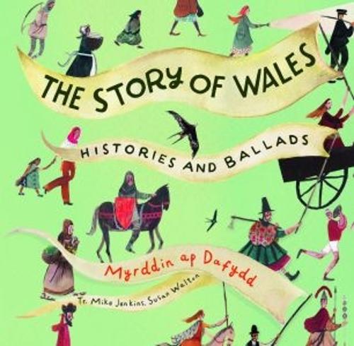 The Story of Wales - Histories and Ballads