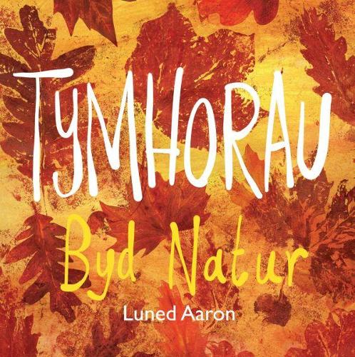 Tymhorau Byd Natur