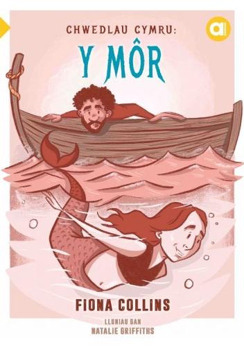 Cyfres Amdani: Chwedlau Cymru - Y Môr