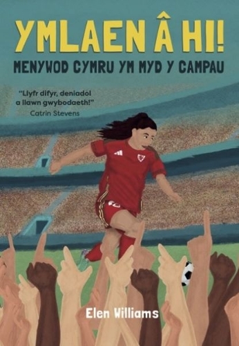 Ymlaen â hi! - Menywod Cymru ym Myd y Campau