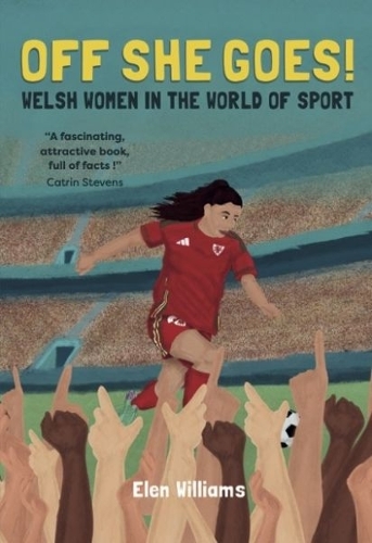 Off She Goes! Welsh Women in the World of Sport