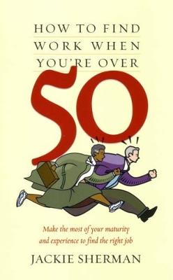 How To Find Work When You're 50+