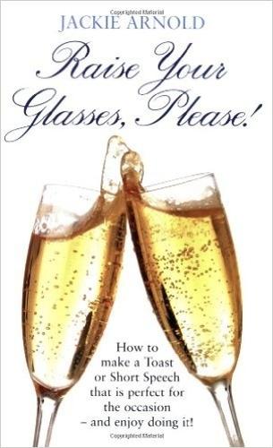 Raise Your Glasses Please!