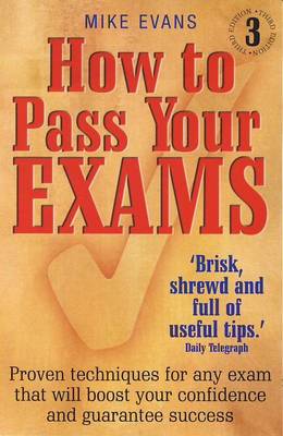 How to Pass Your Exams
