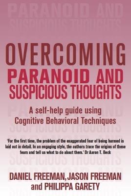Overcoming Paranoid & Suspicious Thoughts