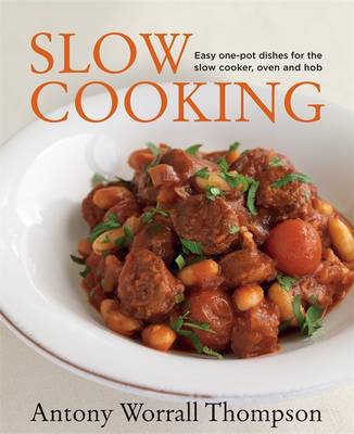 Antony's Slow Cooking