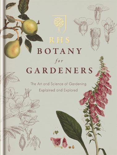 RHS Botany for Gardeners by Royal Horticultural Society