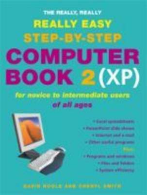 The Really, Really, Really Easy Step-by-step Computer Book 2 (XP)